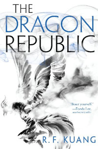 R. F. Kuang — The Dragon Republic