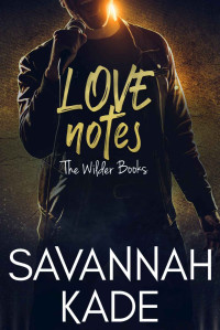 Savannah Kade [Kade, Savannah] — Love Notes