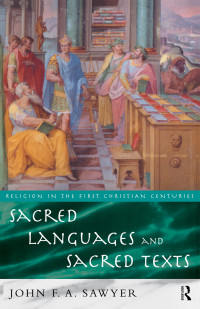 John Sawyer; — Sacred Languages and Sacred Texts