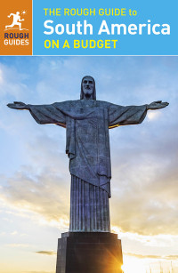 Rough Guides — The Rough Guide to South America On a Budget