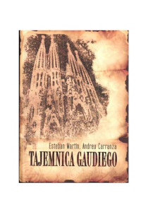 Esteban Marltin, Andreu Carranza — Tajemnica Gaudiego