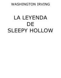 Washington Irving — La leyenda de Sleepy Hollow