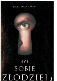 Był sobie złodziej — Był sobie złodziej