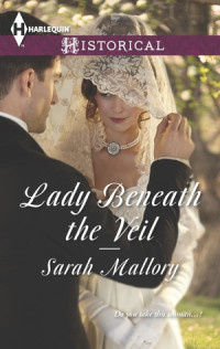 Sarah Mallory [Mallory, Sarah] — Lady Beneath the Veil