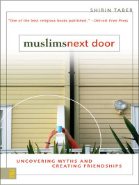 Shirin Taber; — Muslims Next Door