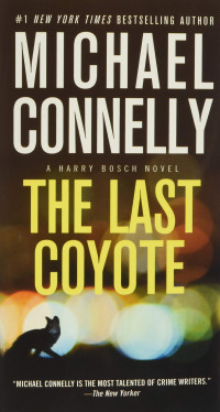 Michael Connelly — The Last Coyote