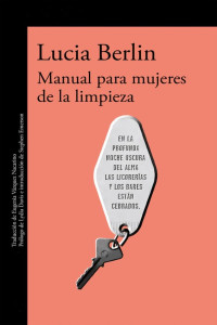 Lucia Berlin — Manual para mujeres de la limpieza