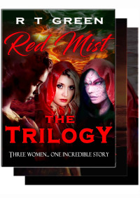 R T Green — THE RED MIST TRILOGY: The Box Set