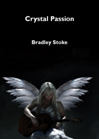 Bradley Stoke — Crystal Passion