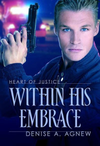 Denise A. Agnew — 04 - Within His Embrace