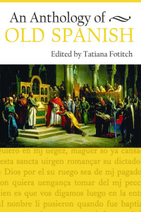 Tatiana Fotitch — An Anthology of Old Spanish