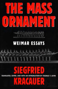 Siegfried Kracauer — Mass Ornament [Part 1]