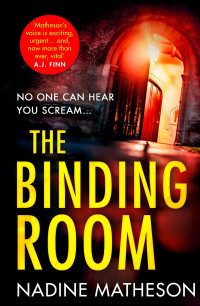 Nadine Matheson — The Binding Room (Inspector Anjelica Henley #2)