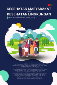 Ns. Arif Munandar, S.Kep., M.Kep. (editor) — Kesehatan Masyarakat dan Kesehatan Lingkungan