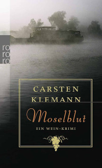Carsten Klemann — Moselblut