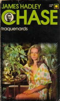James Hadley Chase — Traquenards 2