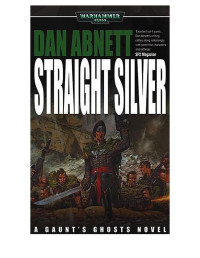 Dan Abnett — Straight Silver