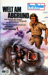 Hoffmann, Horst — [Perry Rhodan - Planetenromane 0208] • Welt am Abgrund