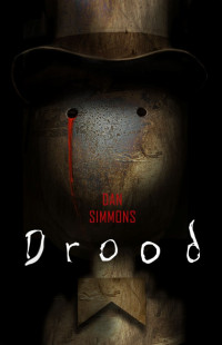 Dan Simmons — Drood