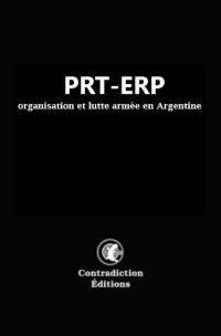 M.K. — PRT-ERP organisation et lutte armée en Argentine