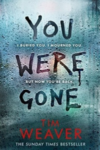 Tim Weaver — You Were Gone