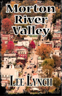 Lee Lynch — Morton River Valley