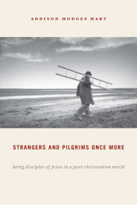 Addison Hodges Hart — Strangers and Pilgrims Once More