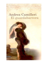 Andrea Camilleri — El guardabarrera