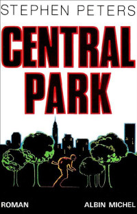 Stephen Peters [Peters, Stephen] — Central Park