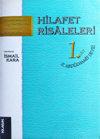 İsmail Kara — Hilafet Risaleleri 01 II. Abdülhamit Devri