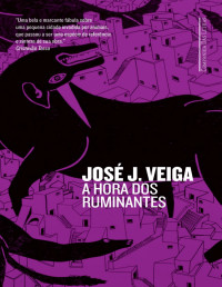 José J. Veiga — A hora dos ruminantes