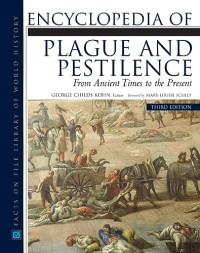 George Childs Kohn — Encyclopedia of Plague and Pestilence: From Ancient Times to the Present
