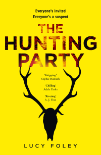 Lucy Foley — The Hunting Party