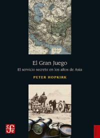 Peter Hopkirk — El gran juego