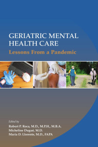 Robert P. Roca; Micheline Dugu; Maria Llorente; — Geriatric Mental Health Care