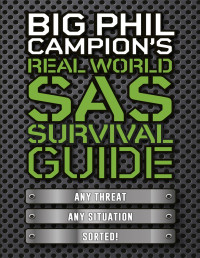 Phil Campion — Real World Sas Survival Guide