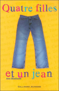 Ann Brashares — Quatre Filles et un Jean