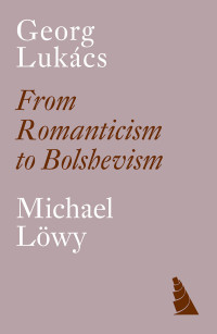 Michael Lwy; — Georg Lukacs