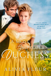 Alivia Fleur — A Most Improper Duchess: A Duke and Courtesan Historical Romance