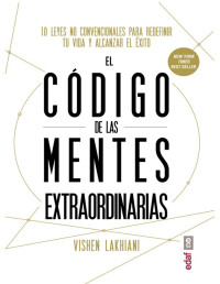 Vishen Lakhiani — El código de las mentes extraordinarias (Psicología y autoayuda) (Spanish Edition)