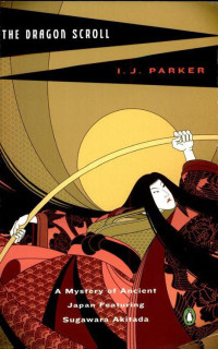 I. J. Parker & Roy Vongtama — The Dragon Scroll