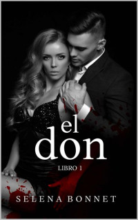 Selena Bonnet — El Don: Libro 1 (Spanish Edition)