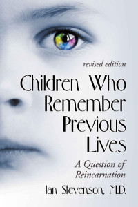 Stevenson Ian — Children Who Remember Previous Lives