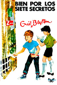 Enid Blyton — ¡Bien por los siete secretos!