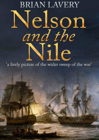 Brian Lavery — Nelson and the Nile