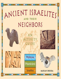 Marian Broida — Ancient Israelites and Their Neighbors