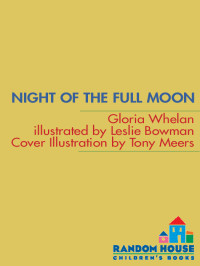 Gloria Whelan — Night of the Full Moon
