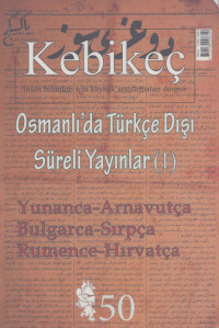 Kolektif — Kebikeç Sayı 50 - Osmanlı'da Türkçe Dışı Süreli Yayınlar