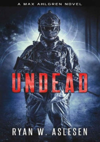 Ryan W. Aslesen — Undead