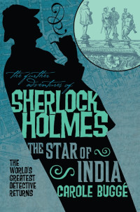 Carole Bugge — Sherlock Holmes: The Star of India